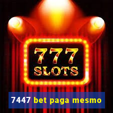 7447 bet paga mesmo