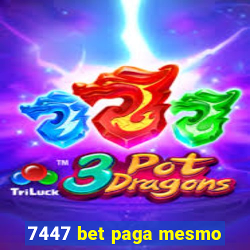 7447 bet paga mesmo