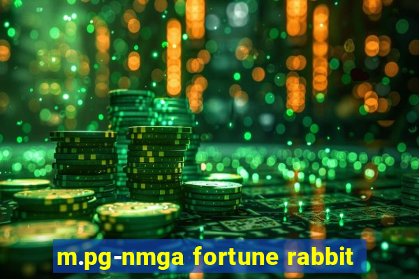 m.pg-nmga fortune rabbit