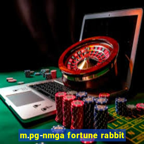 m.pg-nmga fortune rabbit