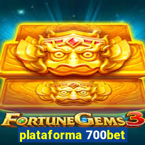 plataforma 700bet