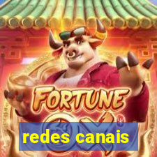 redes canais