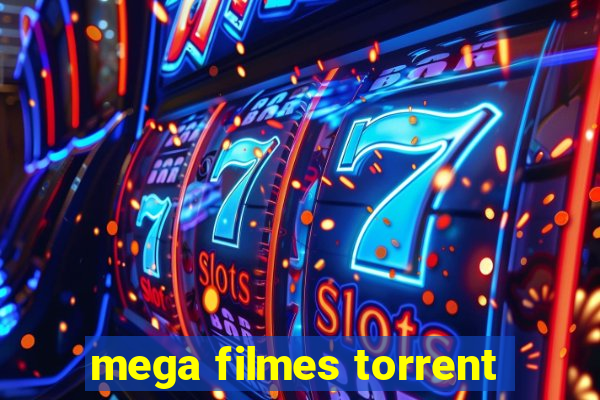 mega filmes torrent