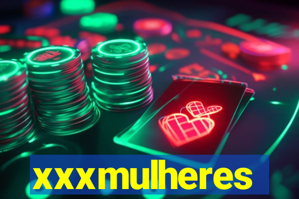 xxxmulheres