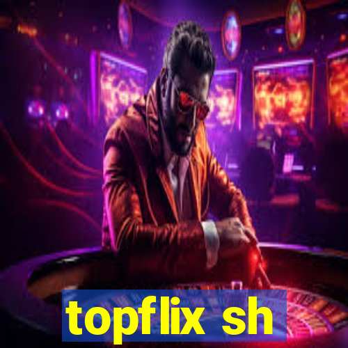 topflix sh