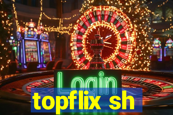 topflix sh