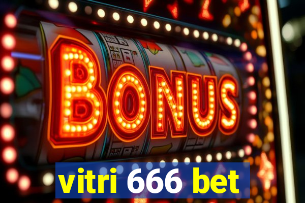 vitri 666 bet