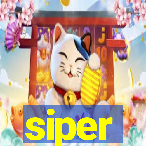 siper