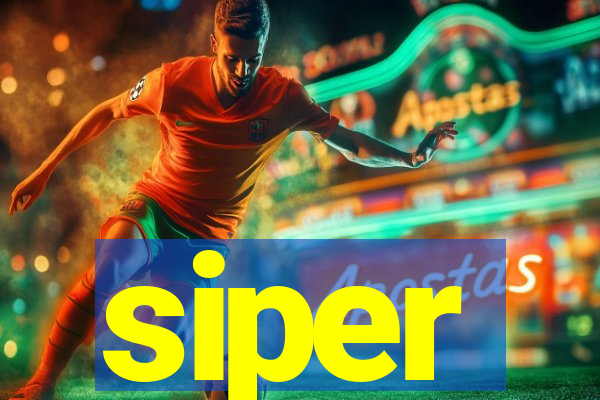 siper