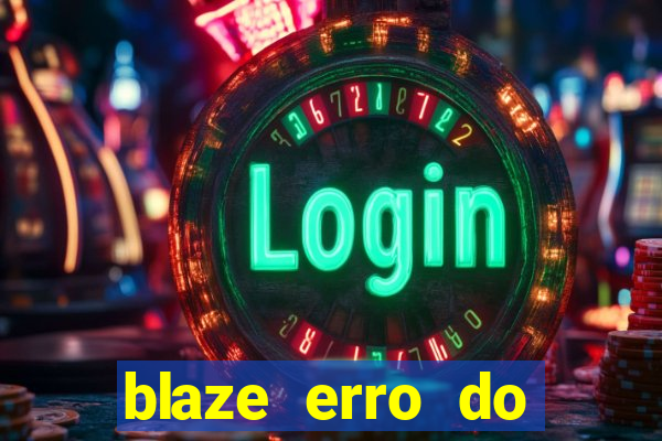 blaze erro do servidor interno