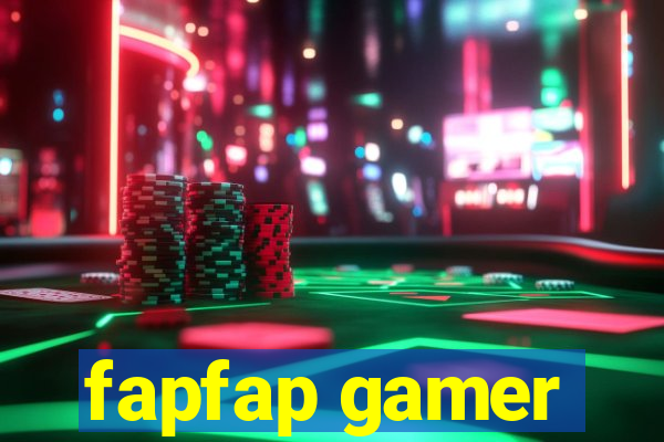 fapfap gamer