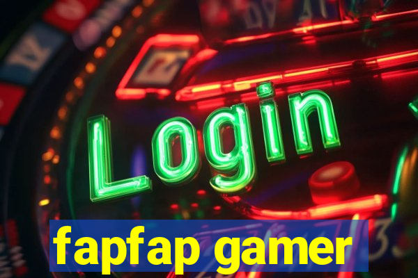 fapfap gamer