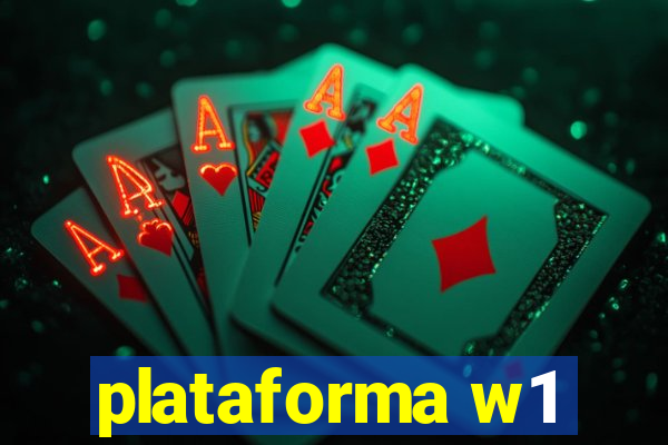 plataforma w1