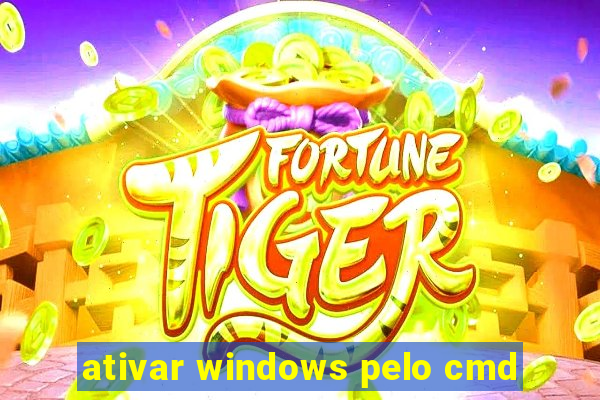 ativar windows pelo cmd