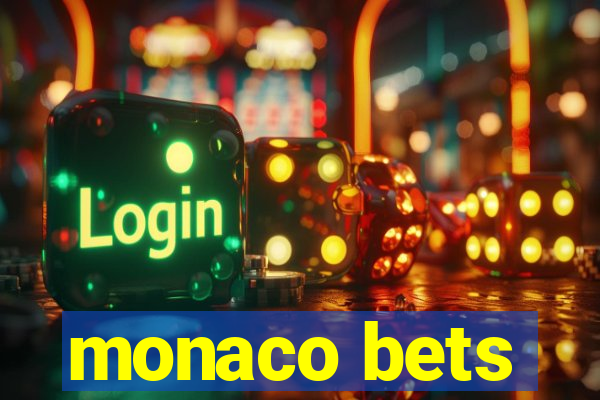 monaco bets