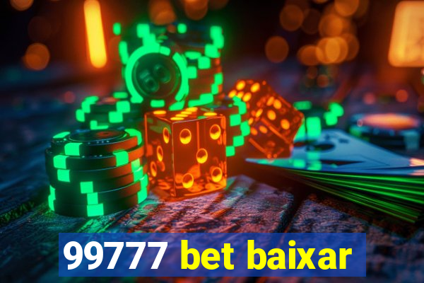 99777 bet baixar