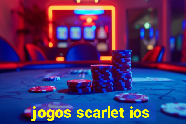 jogos scarlet ios