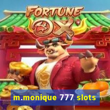 m.monique 777 slots