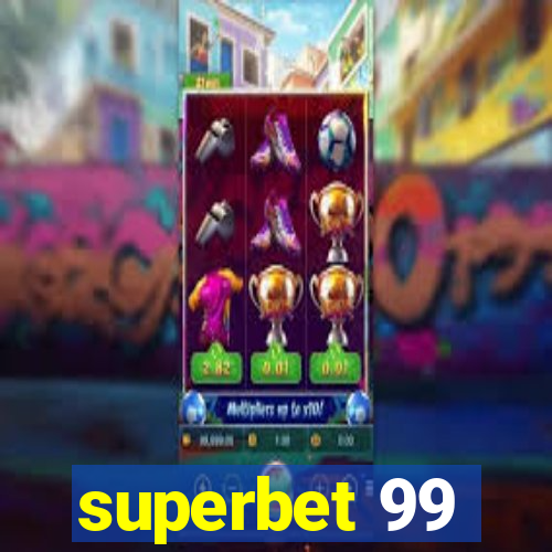 superbet 99