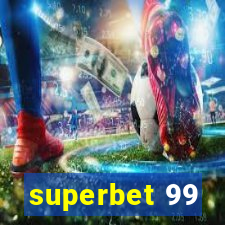 superbet 99