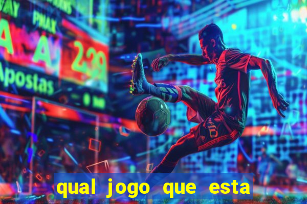 qual jogo que esta pagando agora