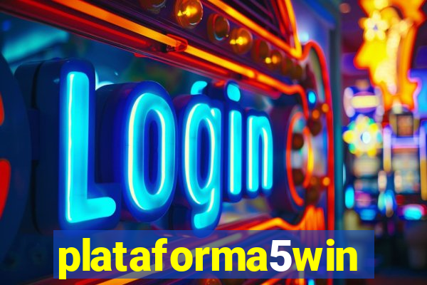 plataforma5win