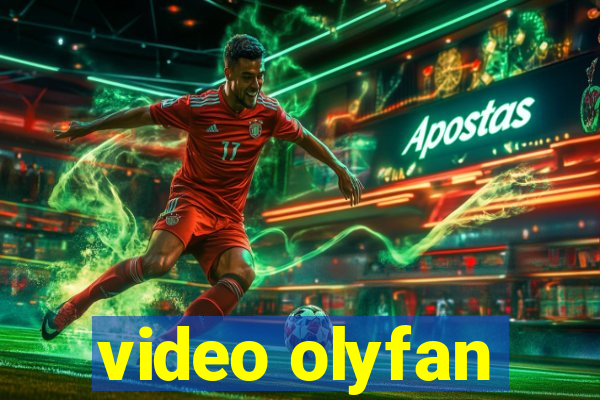 video olyfan