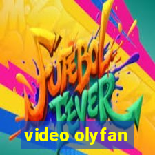 video olyfan