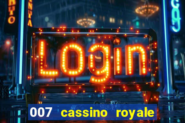 007 cassino royale download dublado 4shared