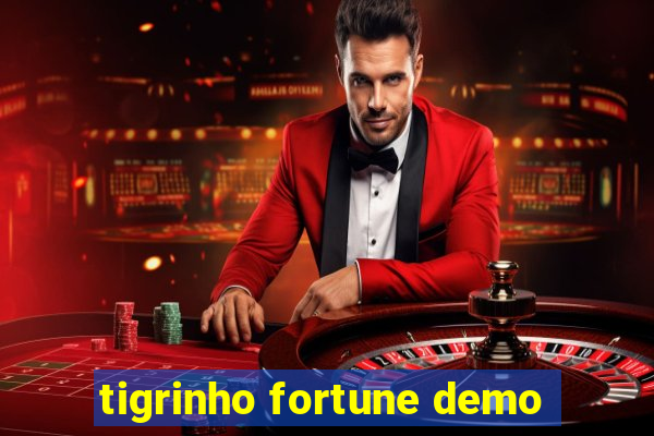 tigrinho fortune demo