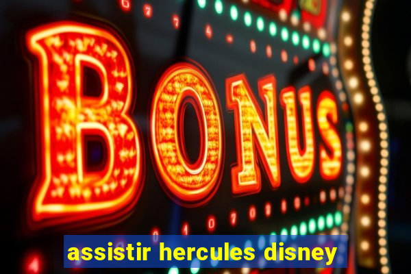 assistir hercules disney