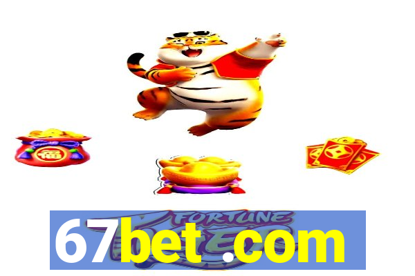 67bet .com