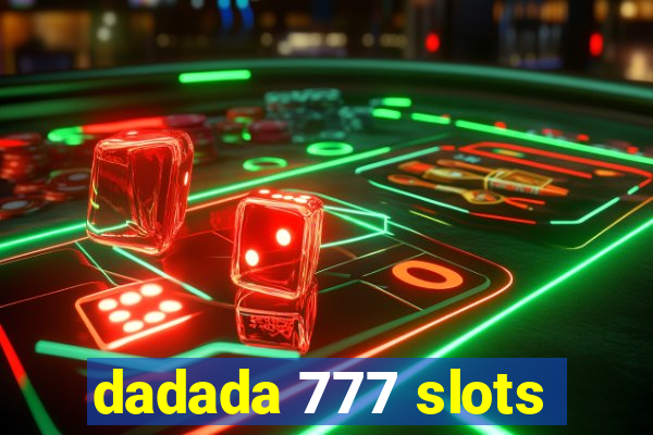 dadada 777 slots