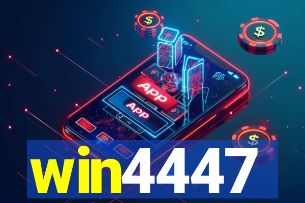 win4447