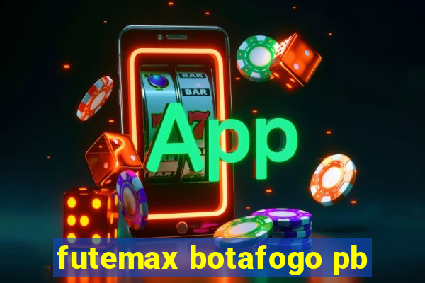 futemax botafogo pb