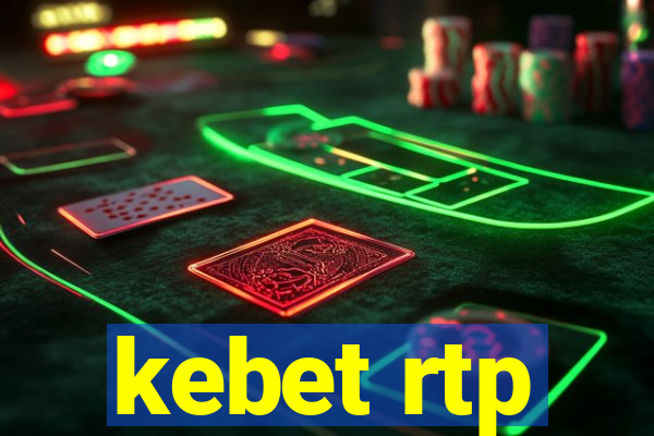 kebet rtp