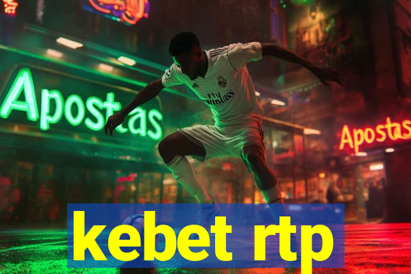 kebet rtp