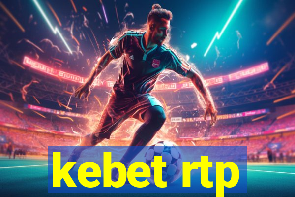 kebet rtp