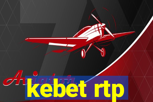 kebet rtp