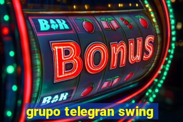 grupo telegran swing