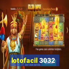 lotofacil 3032