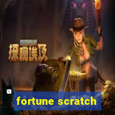 fortune scratch