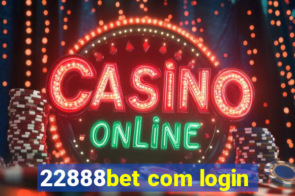 22888bet com login