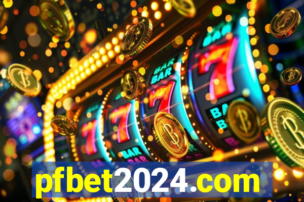 pfbet2024.com