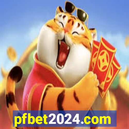 pfbet2024.com