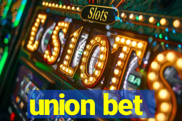 union bet