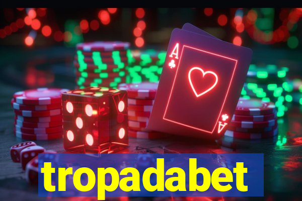 tropadabet