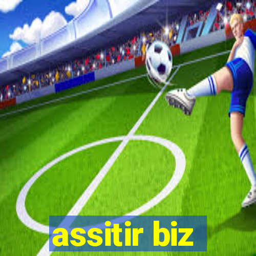 assitir biz