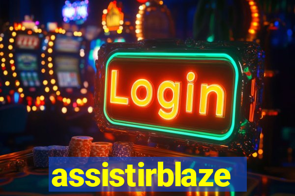 assistirblaze