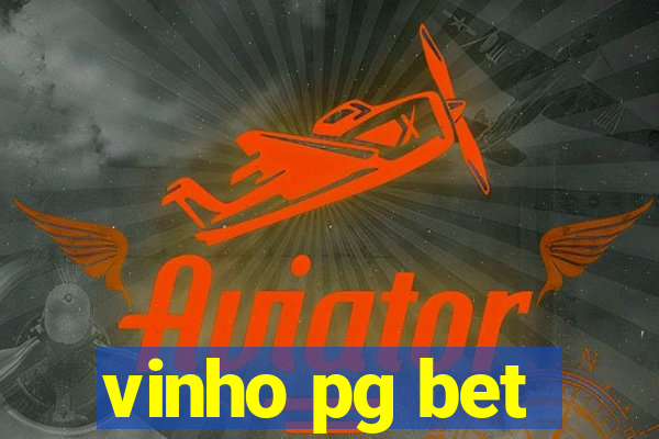 vinho pg bet